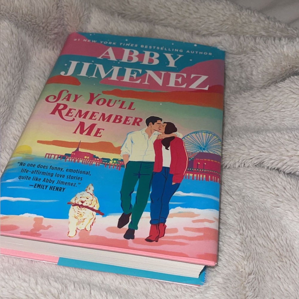 Say You’ll Remember Me by Abby Jimenez